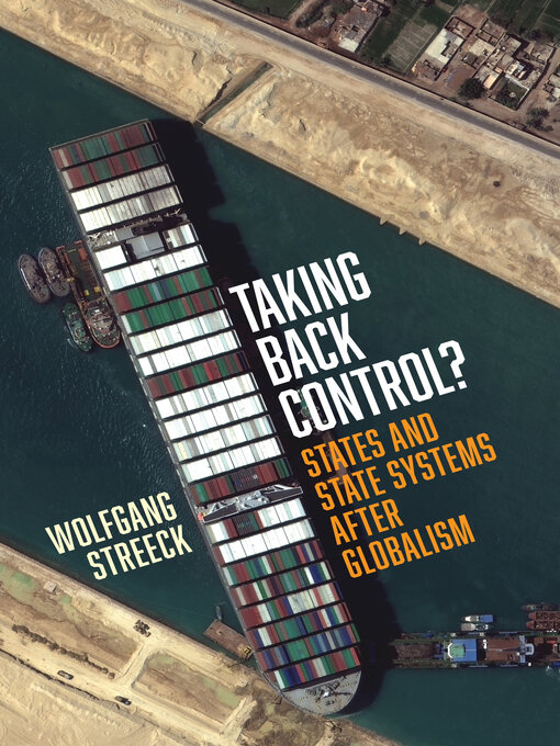 Title details for Taking Back Control? by Wolfgang Streeck - Available